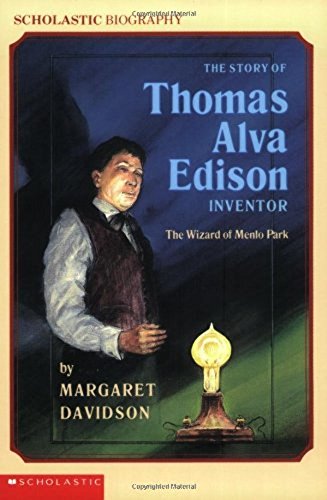 The Story of Thomas Alva Edison Inventor