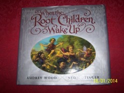 When the Root Children Wake Up