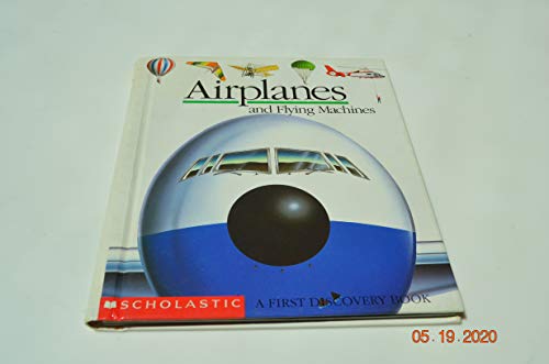 Airplanes and Flying Machines