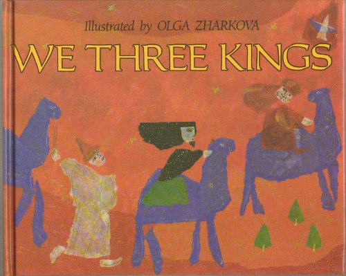 We Three Kings