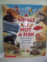 A Whale is Not a Fish and Other Animal Mix-Ups