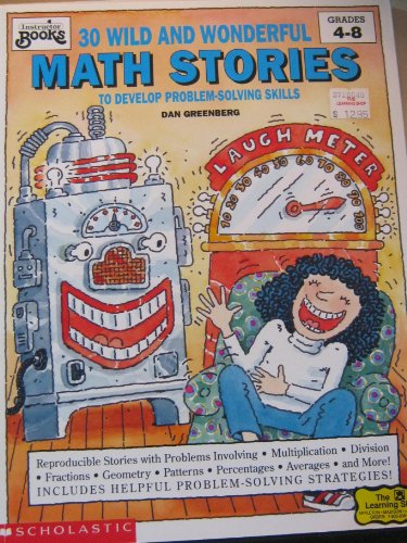 Thirty Wild and Wonderful Math Stories to Develop Problem-Solving Skills