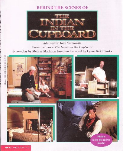 Behind the Scenes of the Indian in the Cupboard