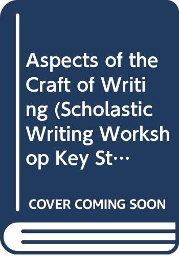 Aspects of the Craft of Writing
