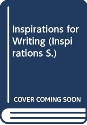 Inspirations for Writing