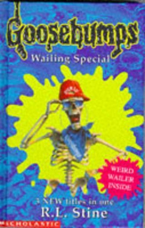 Goosebumps Wailing Special