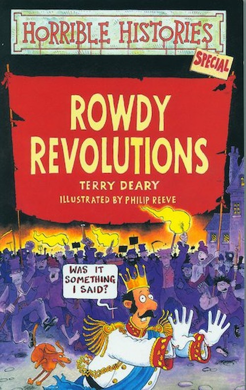 Horrible Histories Special: Rowdy Revolutions