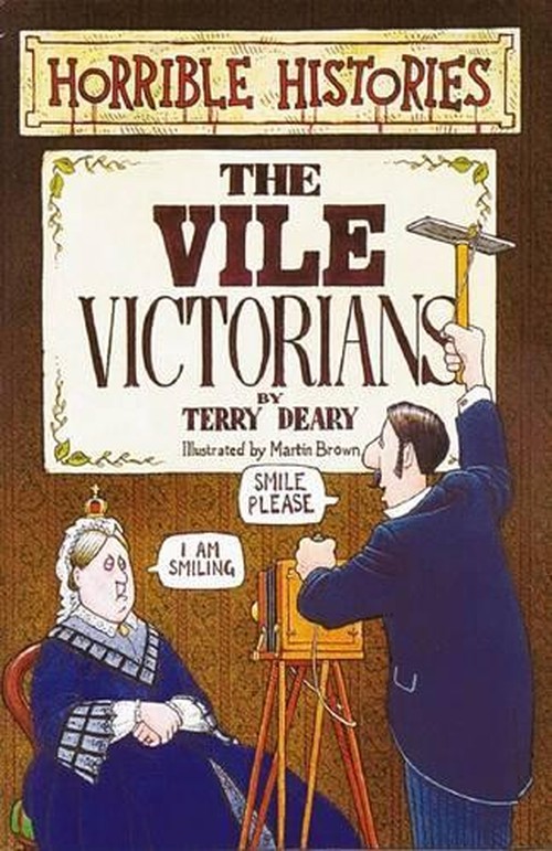 Horrible Histories: Vile Victorians
