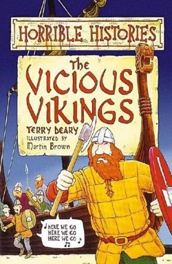 Horrible Histories: Vicious Vikings