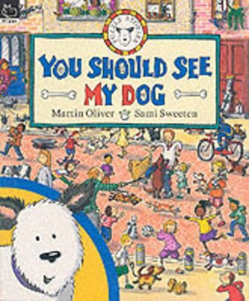 You Should See My Dog