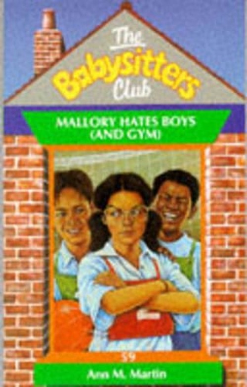Mallory Hates Boys (and Gym)