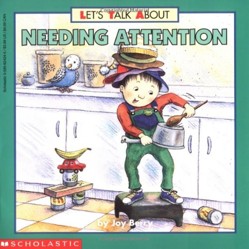 Needing Attention