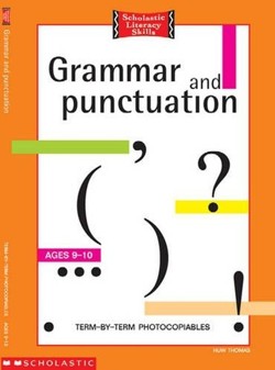 Grammar and Punctuation 9-10 Years