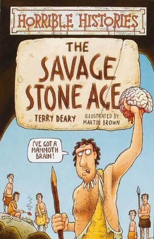 Horrible Histories: Savage Stone Age