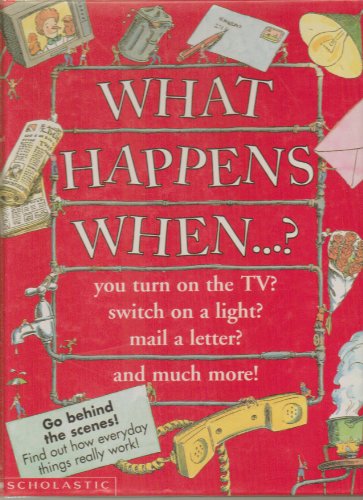 What Happens When--?