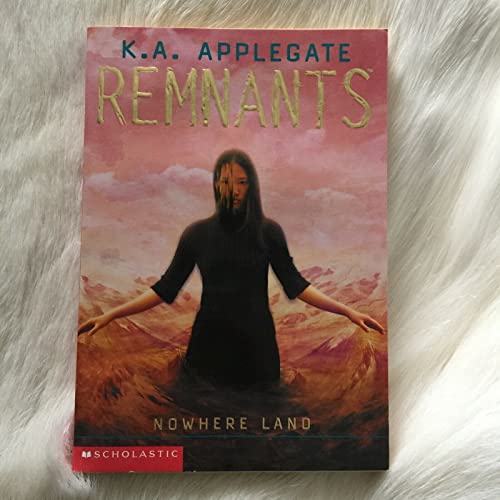 Remnants #4: Nowhere Land