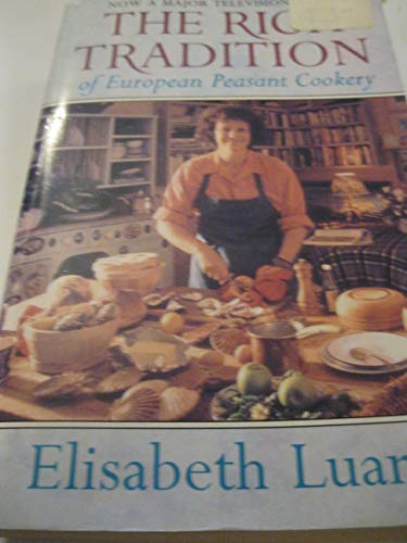 The Rich Tradition of European Peasant Cookery