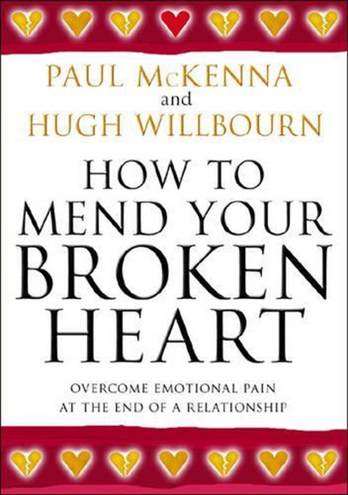 How To Mend Your Broken Heart