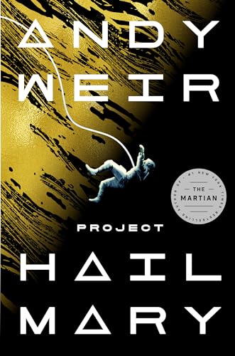 Andy Weir - Project Hail Mary: A Novel