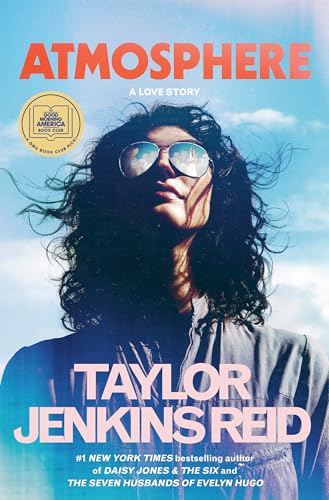 Taylor Jenkins Reid - Atmosphere: A Love Story