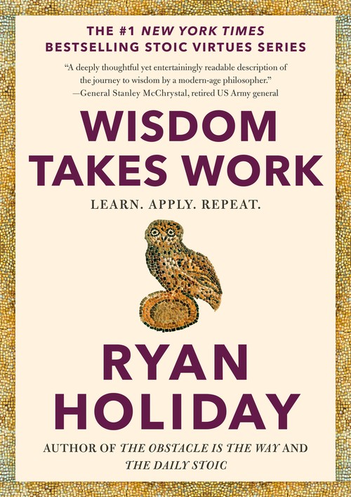 Wisdom Takes Work
