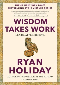 Wisdom Takes Work