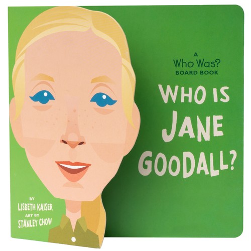 Who Is Jane Goodall?: A Who Was? Board Book