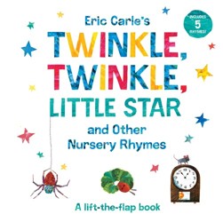 The Eric Carle's Twinkle, Twinkle, Little Star and Other Nursery Rhymes