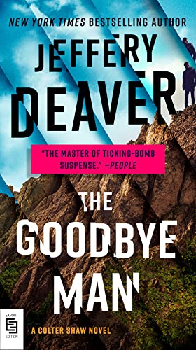The Goodbye Man (A Colter Shaw Novel)
