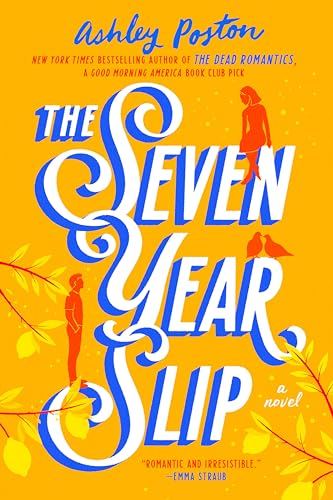 Ashley Poston - The Seven Year Slip