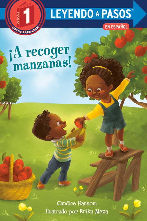 A recoger manzanas! (Apple Picking Day! Spanish Edition)