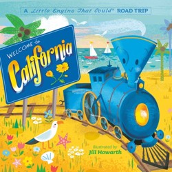 The Welcome to California: A Little Engine That Could Road Trip
