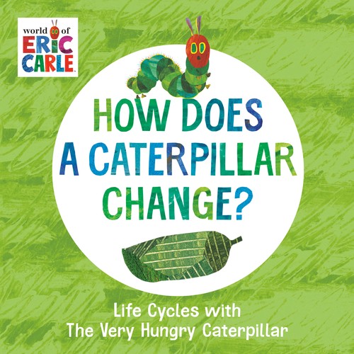 The How Does a Caterpillar Change?