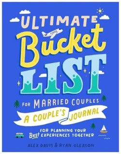 Ultimate Bucket List for Married Couples