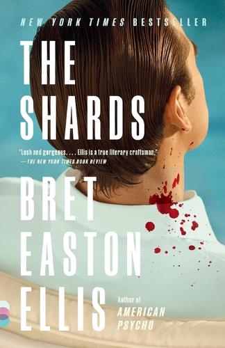Bret Easton Ellis - The Shards: A novel