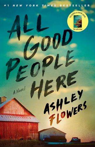 Ashley Flowers - All Good People Here: A Novel