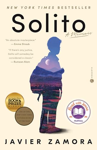 Javier Zamora - Solito: A Read with Jenna Pick: A Memoir
