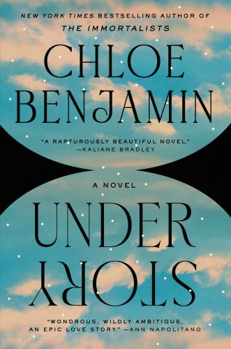 Chloe Benjamin - Under Story: A GMA Book Club Pick