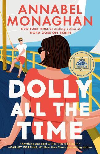 Annabel Monaghan - Dolly All the Time: A GMA Book Club Pick