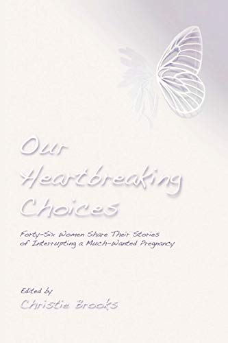 Our Heartbreaking Choices