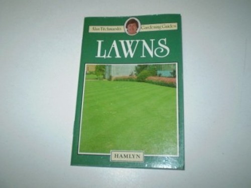 Lawns (Alan Titchmarsh's gardening guides)
