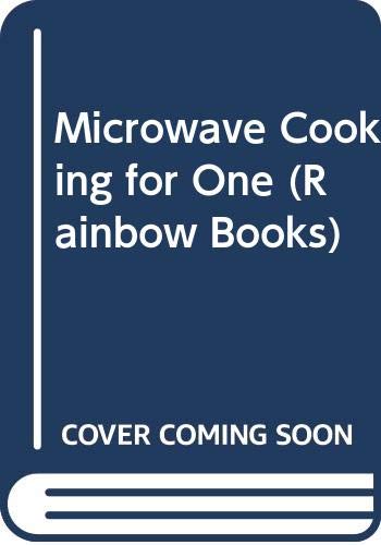 Microwave Cooking for One