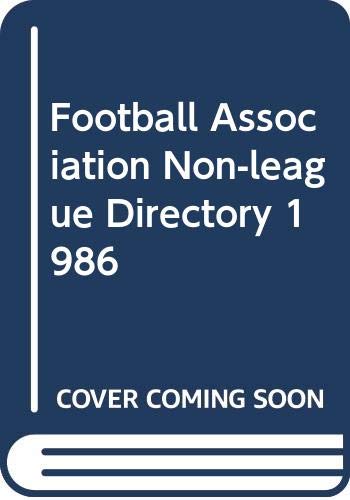 Football Association Non-league Directory 1986