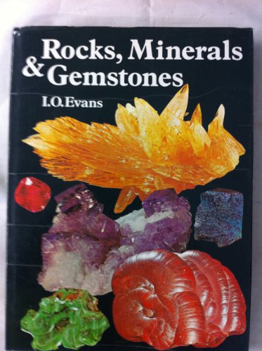 Rocks, Minerals and Gemstones