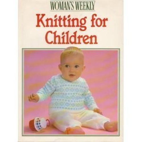 "Woman's Weekly" Knitting for Children