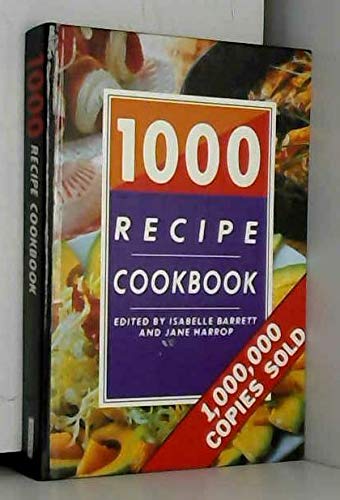 1000 Recipe Cook Book