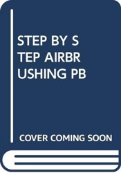 STEP BY STEP AIRBRUSHING PB