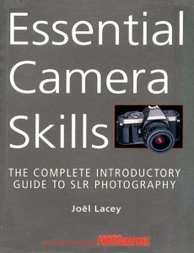 Essential Camera Skills