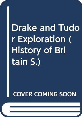 Drake and Tudor Exploration