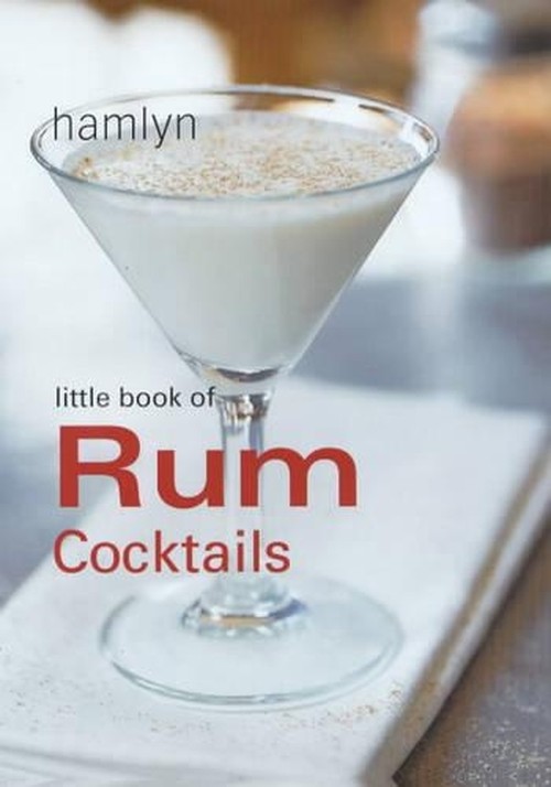 Little Book of Rum Cocktails